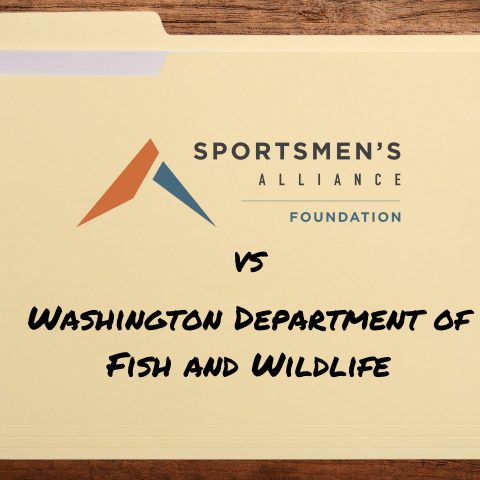 active litigation sportsmen's alliance foundation vs washington department of fish and wildlife