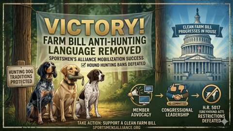 Farm Bill success! anti-hunting language removed from Farm Bill, protecting dog hunting.