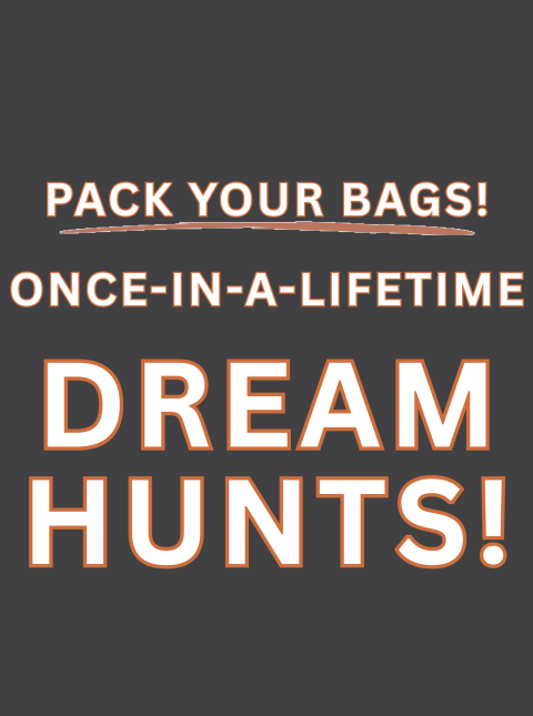 Buy your Mega Raffle Tickets and Win Dream Hunts!